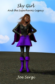 TIPPIN’ HANCOCK’S HAT-Super Hero Fiction!!! Joe Sergi’s SKY GIRL!