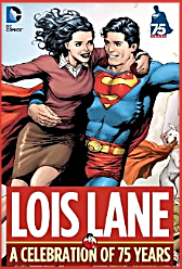 Mindy Newell: Lois Lane – That’s All