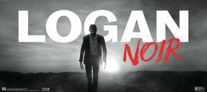 Logan Noir Hits Theaters May 16 Then is Bonus on Logan Blu-ray