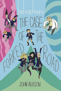 Bad Machinery, Vol. 7: The Case of the Forked Road by John Allison