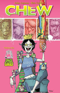 Chew, Vol. 6: Space Cakes by John Layman and Rob Guillory