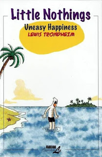 Little Nothings, Vol. 3: Uneasy Happiness by Lewis Trondheim