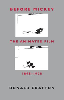 Before Mickey: The Animated Film 1898-1928