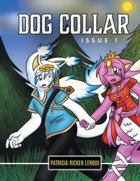 Dog Collar: Issue 1