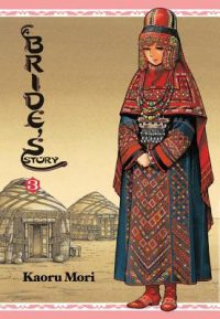 A Bride’s Story, Vol. 3: Volume 3
