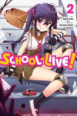 School-Live!, Vol. 2: Volume 2