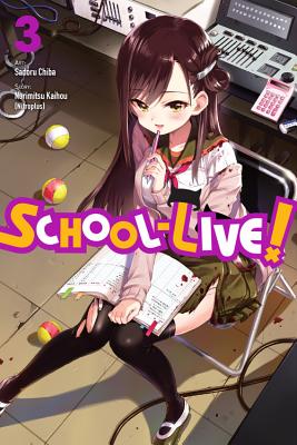 School-Live!, Vol. 3: Volume 3