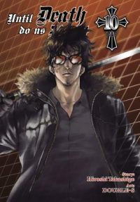 Until Death Do Us Part, Vol. 10: Volume 10