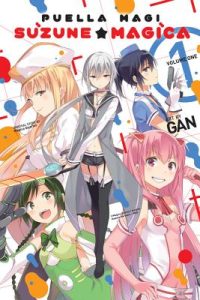 Puella Magi Suzune Magica, Vol. 1: Volume 1