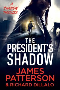The President’s Shadow: A Shadow Thriller