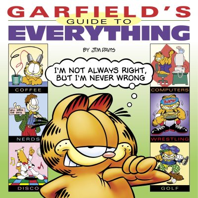 Garfield’s Guide to Everything