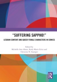 “Suffering Sappho!”: Lesbian Content and Queer Female Characters in Comics