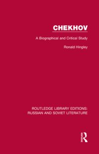 Chekhov: A Biographical and Critical Study