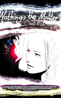 Nothing’s the Matter: C’est Rien