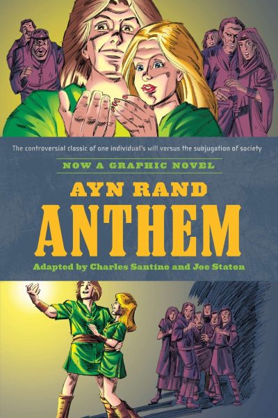 Ayn Rand’s Anthem: The Graphic Novel