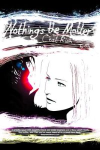 Nothing’s the Matter: C’est Rien