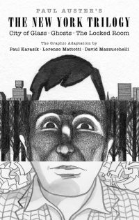 Paul Auster’s the New York Trilogy: City of Glass, Ghosts, the Locked Room