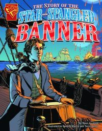 The Story of the Star-Spangled Banner