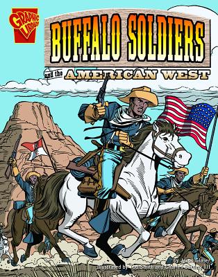 The Buffalo Soldiers and the American West