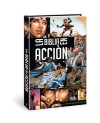 La Biblia En Acción (the Action Bible) (Spanish)