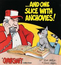 …and One Slice with Anchovies!: A Crankshaft Collection