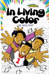 Mama’s Boyz: In Living Color!