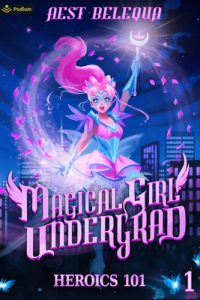 Heroics 101: A Superhero Slice-Of-Life Litrpg