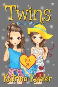 Twins – Book 20: Harmony At Last
