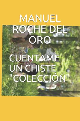 Cuentame Un Chiste “colección”