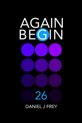 Again Begin 26: Stay Black