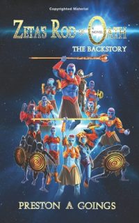 Zeta’s Rod of Oath: The Backstory