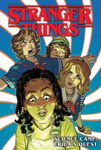 Science Camp: Erica’s Quest: Erica’s Quest