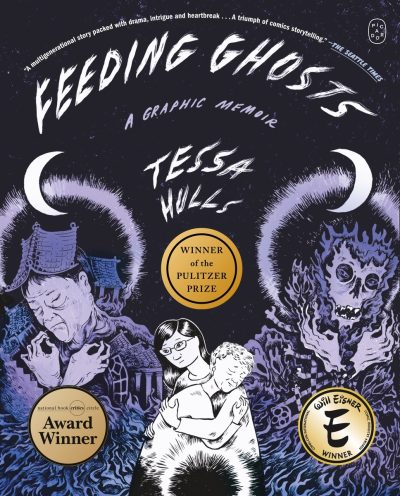 Feeding Ghosts: A Graphic Memoir