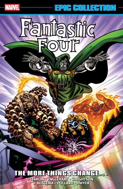 Fantastic Four Epic Collection: The More Things Change… [New Printing]