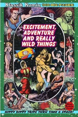 Klassik Komix: Excitement, Adventure & Really Wild Things