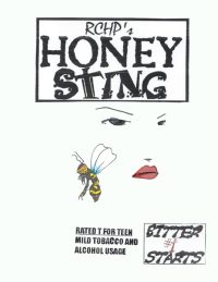 Honey Sting – Bitter Starts 1
