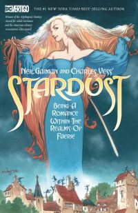 Neil Gaiman and Charles Vess’s Stardust (New Edition)