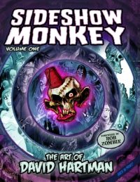 SIDESHOW MONKEY – The art of David Hartman