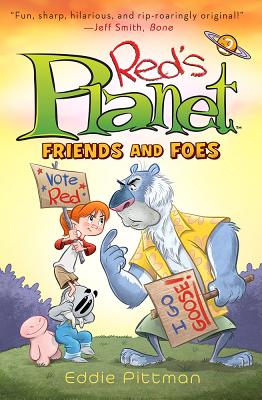 Friends and Foes (Red’s Planet Book 2): Book 2: Friends and Foes