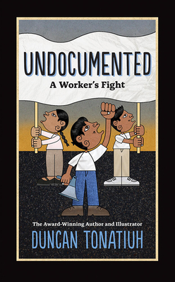 Undocumented: A Worker’s Fight