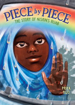 Piece by Piece: The Story of Nisrin’s Hijab: A Graphic Novel