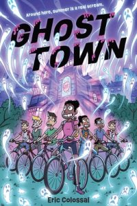 Ghost Town: A Graphic Novel