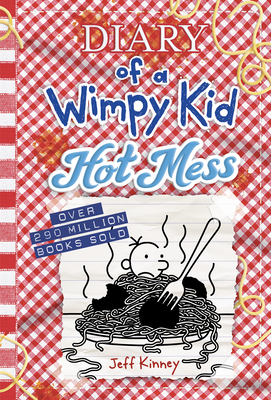 Hot Mess: A Laugh-Out-Loud Summer Disaster from the #1 International Bestselling Diary of a Wimpy Kid Series (Book 19)