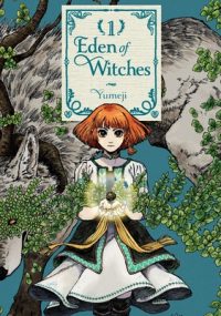 Eden of Witches Volume 1: Volume 1