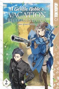 A Gentle Noble’s Vacation Recommendation, Volume 2