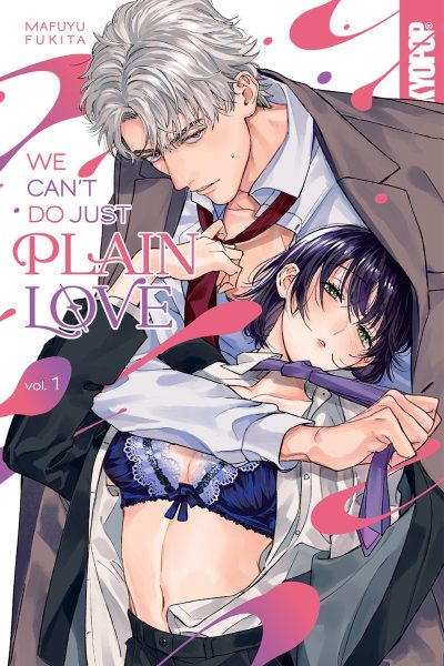 We Can’t Do Just Plain Love, Volume 1