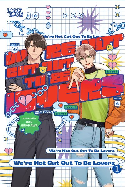 We’re Not Cut Out to Be Lovers, Volume 1