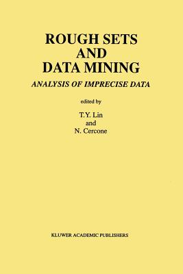 Rough Sets and Data Mining: Analysis of Imprecise Data