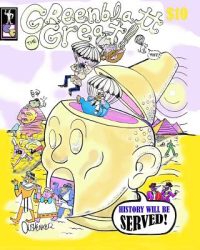 Greenblatt the Great!: “History Will Be Served!”
