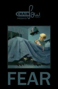 Chainsaw Comics Presents: Fear
